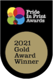 2021 Pride In Print Gold Award Winner